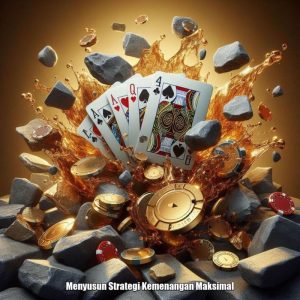 Menyusun Strategi Kemenangan Maksimal